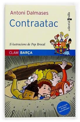 CONTRAATAC (CLAM BARÇA 7) | 9788466114257 | DALMASES, ANTONIO | Llibreria Aqualata | Comprar libros en catalán y castellano online | Comprar libros Igualada