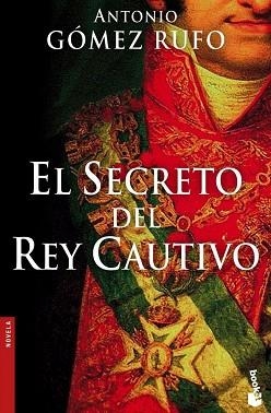 SECRETO DEL REY CAUTIVO (BOOKET 6019) | 9788408068891 | GOMEZ RUFO, ANTONIO | Llibreria Aqualata | Comprar llibres en català i castellà online | Comprar llibres Igualada