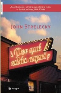 POR QUE ESTAS AQUI? (INSPIRACIONES) | 9788478718023 | P. STRELECKY, JOHN | Llibreria Aqualata | Comprar llibres en català i castellà online | Comprar llibres Igualada