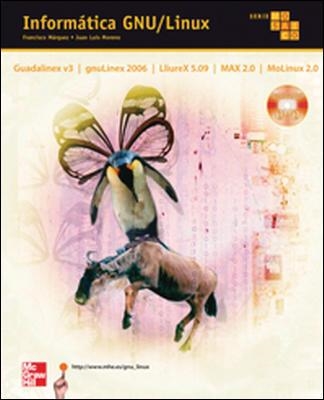 INFORMATICA GNU/LINUX (INCLUYE DVD) | 9788448147020 | MARQUEZ, FRANCISCO / MORENO, JOSE LUIS | Llibreria Aqualata | Comprar llibres en català i castellà online | Comprar llibres Igualada