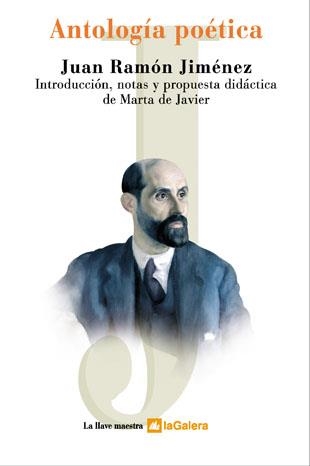 ANTOLOGIA POETICA JUAN RAMON JIMENEZ (LA LLAVE MAESTRA 8) | 9788424624576 | JIMENEZ, JUAN RAMON | Llibreria Aqualata | Comprar llibres en català i castellà online | Comprar llibres Igualada