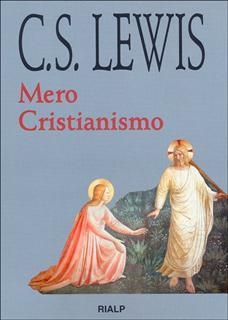 MERO CRISTIANISMO | 9788432130779 | LEWIS, C. S. (1898-1963) | Llibreria Aqualata | Comprar llibres en català i castellà online | Comprar llibres Igualada