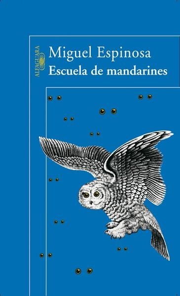 ESCUELA DE MANDARINES | 9788420466910 | ESPINOSA, MIGUEL | Llibreria Aqualata | Comprar llibres en català i castellà online | Comprar llibres Igualada