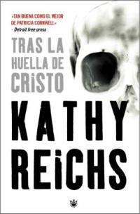 TRAS LA HUELLA DE CRISTO (SERIE NEGRA) | 9788478717934 | REICHS, KATHY | Llibreria Aqualata | Comprar llibres en català i castellà online | Comprar llibres Igualada