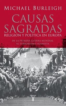 CAUSAS SAGRADAS | 9788430606214 | BURLEIGH, MICHAEL (1955- ) | Llibreria Aqualata | Comprar llibres en català i castellà online | Comprar llibres Igualada