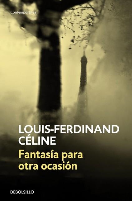 FANTASIA PARA OTRA OCASION (CONTEMPORANEA 602 3) | 9788483461211 | CELINE, LOUIS-FERDINAND | Llibreria Aqualata | Comprar llibres en català i castellà online | Comprar llibres Igualada