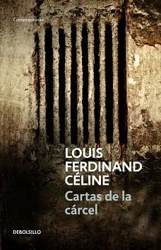 CARTAS DE LA CARCEL (CONTEMPORANEA 602 4) | 9788483461228 | CELINE, LOUIS-FERDINAND | Llibreria Aqualata | Comprar llibres en català i castellà online | Comprar llibres Igualada