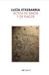 ACTOS DE AMOR Y DE PLACER (ASTARTE) | 9788427033153 | ETXEBARRIA, LUCIA | Llibreria Aqualata | Comprar libros en catalán y castellano online | Comprar libros Igualada