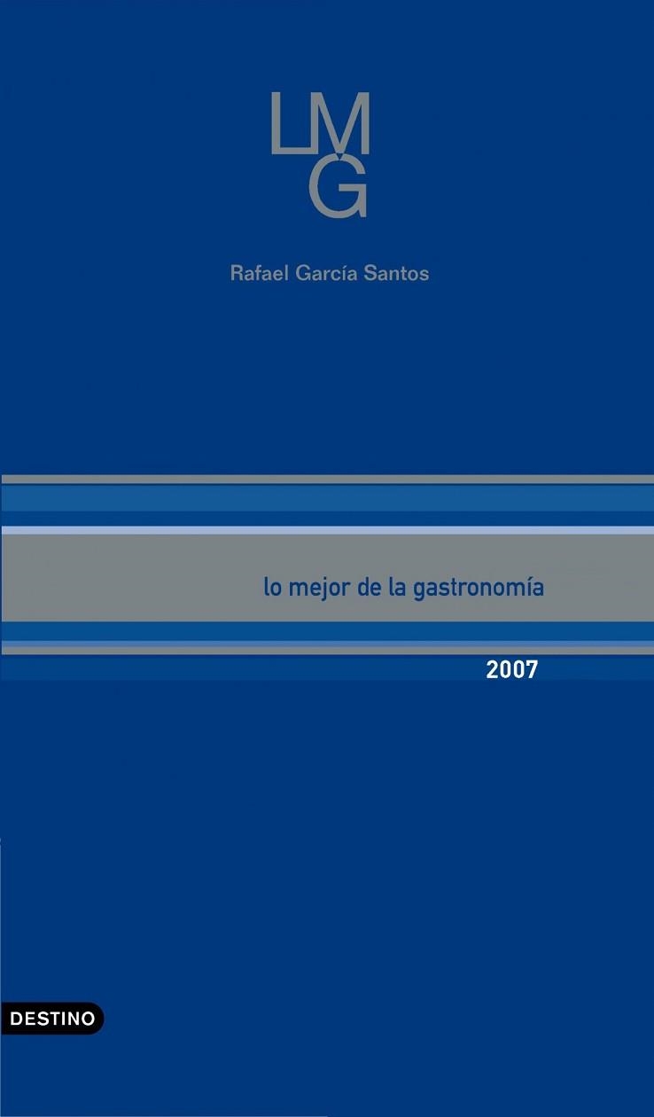 LO MEJOR DE LA GASTRONOMIA 2007 | 9788423338825 | GARCIA SANTOS, RAFAEL | Llibreria Aqualata | Comprar llibres en català i castellà online | Comprar llibres Igualada