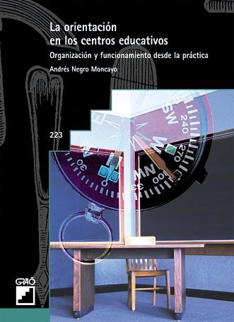 ORIENTACION EN LOS CENTROS EDUCATIVOS, LA | 9788478274338 | NEGRO, A | Llibreria Aqualata | Comprar llibres en català i castellà online | Comprar llibres Igualada