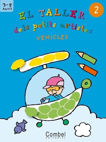 VEHICLES (EL TALLER DEL PETITS ARTISTES 2) | 9788498251357 | Llibreria Aqualata | Comprar llibres en català i castellà online | Comprar llibres Igualada