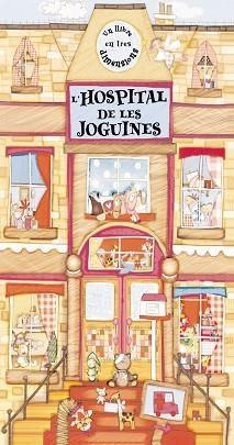 HOSPITAL DE LES JOGUINES, L' (LLIBRE DESPLEGLABLE) | 9788498251005 | Llibreria Aqualata | Comprar llibres en català i castellà online | Comprar llibres Igualada