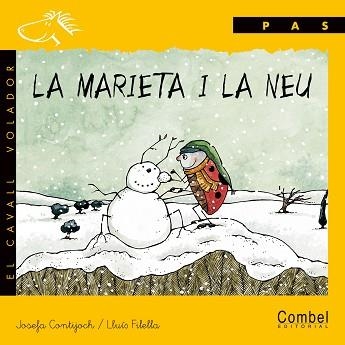 MARIETA I LA NEU, LA (CAVALL VOLADOR PAS-LLIGADA) | 9788478646357 | Llibreria Aqualata | Comprar llibres en català i castellà online | Comprar llibres Igualada