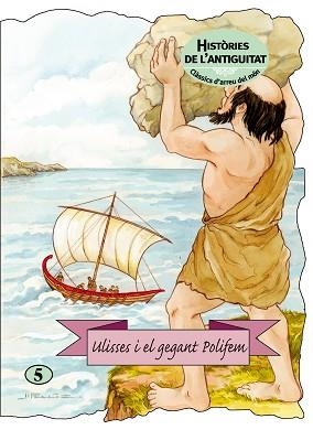 ULISSES I EL GEGANT POLIFEM (ENCUNYATS HISTORIES L'ANTIGUITA | 9788498251494 | Llibreria Aqualata | Comprar llibres en català i castellà online | Comprar llibres Igualada