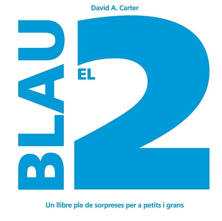 2 BLAU, EL | 9788498251258 | CARTER, DAVID A. | Llibreria Aqualata | Comprar llibres en català i castellà online | Comprar llibres Igualada