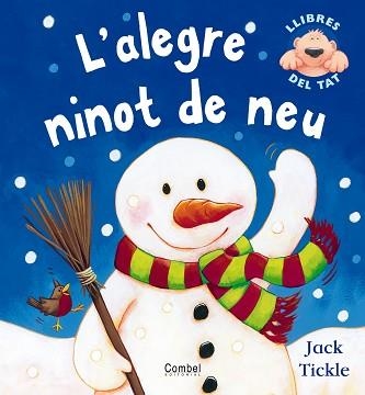 ALEGRE NINOT,L' (LLIBRES DEL TAT) | 9788498250510 | TICKE, JACK | Llibreria Aqualata | Comprar llibres en català i castellà online | Comprar llibres Igualada