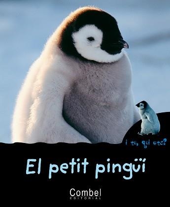 PETIT PINGUI, EL (I TU, QUI ETS?) | 9788498251289 | Llibreria Aqualata | Comprar llibres en català i castellà online | Comprar llibres Igualada