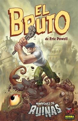 BRUTO, EL (MONTONES DE RUINA 3) | 9788498148404 | POWELL, ERIC | Llibreria Aqualata | Comprar llibres en català i castellà online | Comprar llibres Igualada