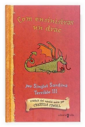 COM ENSINISTRAR UN DRAC (1A PART) | 9788466117210 | COWELL, CRESSIDA | Llibreria Aqualata | Comprar llibres en català i castellà online | Comprar llibres Igualada