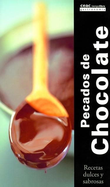 PECADOS DE CHOCOLATE : RECETAS DULCES Y SABROSAS | 9788432914348 | FARROW, JOANA | Llibreria Aqualata | Comprar llibres en català i castellà online | Comprar llibres Igualada