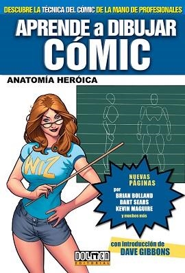 APRENDE A DIBUJAR COMIC. ANATOMIA HEROICA 3 | 9788496706118 | BOLLAND, BRIAN / SEARS, BART / MAGUIRE, KEVIN | Llibreria Aqualata | Comprar llibres en català i castellà online | Comprar llibres Igualada