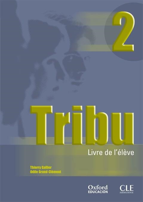 TRIBU 2 ALUMNE | 9788467305128 | GALLIER, THIERRY | Llibreria Aqualata | Comprar llibres en català i castellà online | Comprar llibres Igualada