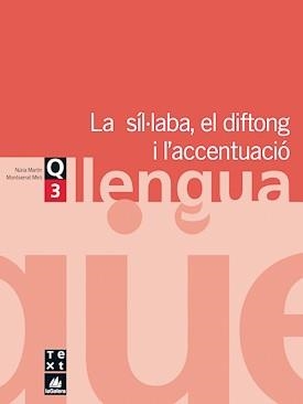 SIL.LABA, EL DIFTONG I L'ACCENTUACIO QUADERN DE LLENGUA 3 | 9788441202962 | DIVERSOS | Llibreria Aqualata | Comprar llibres en català i castellà online | Comprar llibres Igualada