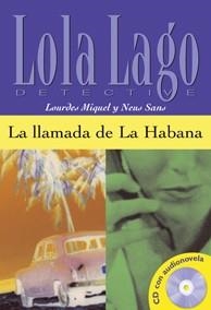 LLAMADA DE LA HABANA, LA (LOLA LAGO, DETECTIVE) | 9788484431329 | SANS BAULENAS, NEUS | Llibreria Aqualata | Comprar llibres en català i castellà online | Comprar llibres Igualada