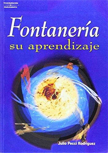 FONTANERIA. SU APRENDIZAJE | 9788428327886 | PECCI RODRIGUEZ, JULIO | Llibreria Aqualata | Comprar llibres en català i castellà online | Comprar llibres Igualada