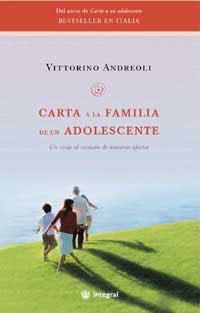 CARTA A LA FAMILIA DE UN ADOLESCENTE | 9788478718535 | ANDREOLI, VITTORINO | Llibreria Aqualata | Comprar libros en catalán y castellano online | Comprar libros Igualada