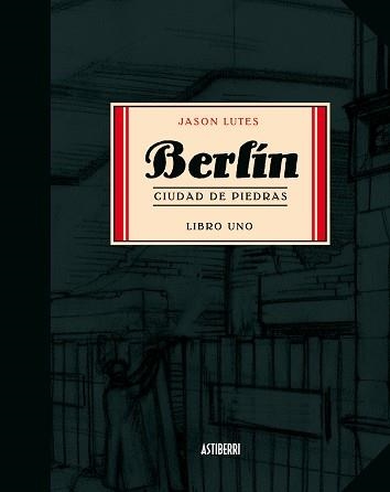 BERLIN. CIUDAD DE PIEDRAS 1 | 9788493538590 | LUTES, JASON | Llibreria Aqualata | Comprar llibres en català i castellà online | Comprar llibres Igualada