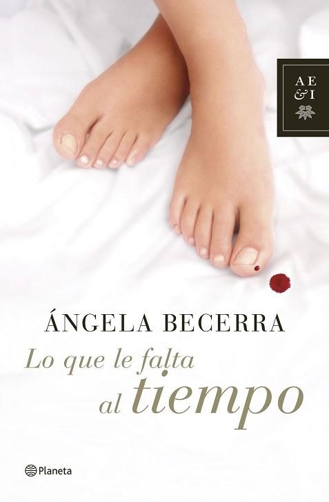 LO QUE LE FALTA AL TIEMPO | 9788408070146 | BECERRA, ANGELA | Llibreria Aqualata | Comprar llibres en català i castellà online | Comprar llibres Igualada