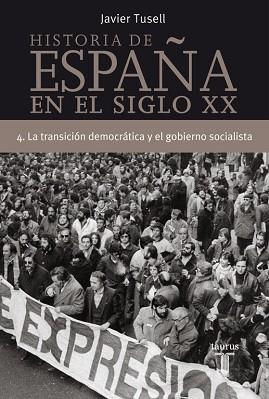 HISTORIA DE ESPAÑA EN EL SIGLO XX VOL.4 | 9788430606320 | TUSELL, JAVIER | Llibreria Aqualata | Comprar llibres en català i castellà online | Comprar llibres Igualada