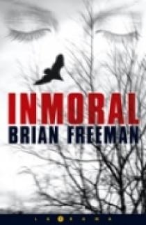 INMORAL (LA TRAMA) | 9788466631266 | FREEMAN, BRIAN | Llibreria Aqualata | Comprar llibres en català i castellà online | Comprar llibres Igualada