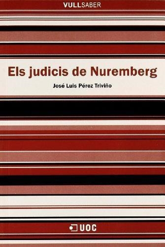 JUDICIS DE NUREMBERG, ELS (VULL SABER 40) | 9788497885331 | PEREZ TRIVIÑO, JOSE LUIS | Llibreria Aqualata | Comprar llibres en català i castellà online | Comprar llibres Igualada