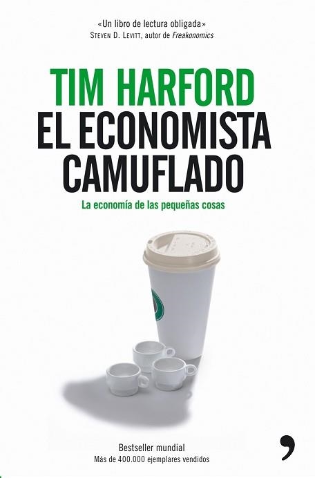 ECONOMISTA CAMUFLADO, EL | 9788484606178 | HARFORD, TIM | Llibreria Aqualata | Comprar llibres en català i castellà online | Comprar llibres Igualada