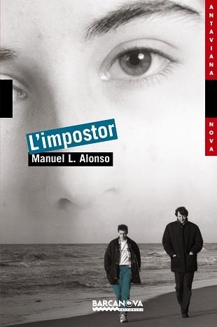 IMPOSTOR, L' (ANTAVIANA NOVA 108) | 9788448919726 | ALONSO, MANUEL L | Llibreria Aqualata | Comprar llibres en català i castellà online | Comprar llibres Igualada