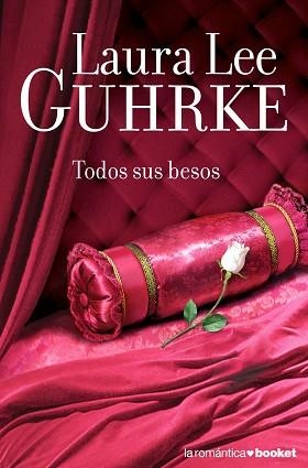 TODOS SUS BESOS (BOOKET ROMANTICA 2/1) | 9788408070993 | GUHRKE, LAURA LEE | Llibreria Aqualata | Comprar llibres en català i castellà online | Comprar llibres Igualada