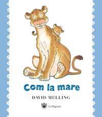 COM LA MARE | 9788478717811 | MELLING, DAVID | Llibreria Aqualata | Comprar llibres en català i castellà online | Comprar llibres Igualada