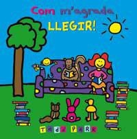 COM M'AGRADA LLEGIR | 9788478718931 | PARR, TODD | Llibreria Aqualata | Comprar llibres en català i castellà online | Comprar llibres Igualada