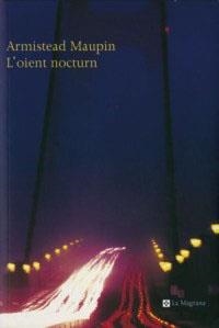 OIENT NOCTURN, L' (ALES ESTESES 119) | 9788482643595 | MAUPIN, ARMISTEAD | Llibreria Aqualata | Comprar llibres en català i castellà online | Comprar llibres Igualada