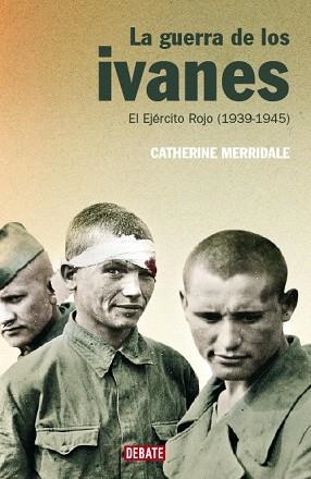 GUERRA DE LOS IVANES, LA | 9788483066799 | MERRIDALE, CATHERINE | Llibreria Aqualata | Comprar llibres en català i castellà online | Comprar llibres Igualada