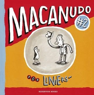 MACANUDO 2 | 9788439720485 | LINIERS | Llibreria Aqualata | Comprar llibres en català i castellà online | Comprar llibres Igualada