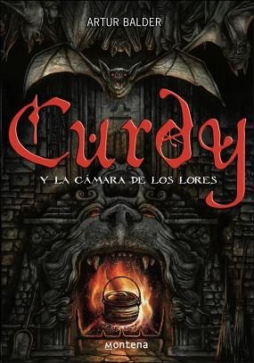 CURDY Y LA CAMARA DE LOS LORES | 9788484413318 | BALDER, ARTUR | Llibreria Aqualata | Comprar llibres en català i castellà online | Comprar llibres Igualada