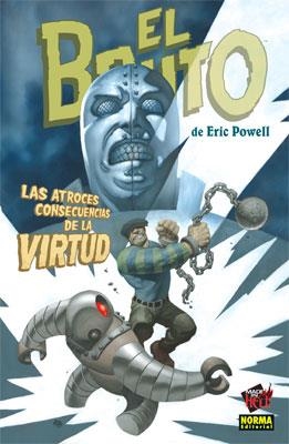 BRUTO 4. LAS ATROCES CONSECUENCIAS DE LA VIRTUD | 9788498148497 | POWELL, ERIC | Llibreria Aqualata | Comprar llibres en català i castellà online | Comprar llibres Igualada