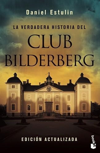 VERDADERA HISTORIA DEL CLUB BILDERBERG, LA (BOOKET 3024) | 9788484531708 | ESTULIN, DANIEL | Llibreria Aqualata | Comprar libros en catalán y castellano online | Comprar libros Igualada