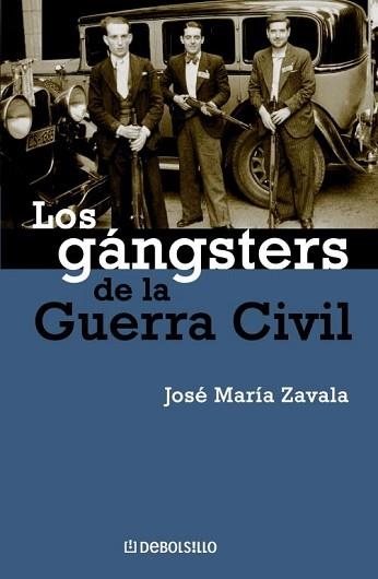 GANGSTERS DE LA GUERRA CIVIL, LOS (HISTORIA 181) | 9788483462881 | ZAVALA, JOSE MARIA | Llibreria Aqualata | Comprar llibres en català i castellà online | Comprar llibres Igualada