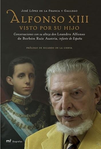 ALFONSO XIII VISTO POR SU HIJO (BIOGRAFIAS) | 9788427033306 | LOPEZ DE LA FRANCA, JOSE | Llibreria Aqualata | Comprar llibres en català i castellà online | Comprar llibres Igualada