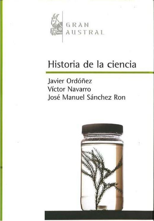 HISTORIA DE LA CIENCIA (GRAN AUSTRAL) | 9788467023343 | ORDOÑEZ, JAVIER / NAVARRO, VICTOR / SANCHEZ RON, J | Llibreria Aqualata | Comprar llibres en català i castellà online | Comprar llibres Igualada