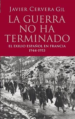 GUERRA NO HA TERMINADO, LA | 9788430606368 | CERVERA GIL, JAVIER | Llibreria Aqualata | Comprar llibres en català i castellà online | Comprar llibres Igualada